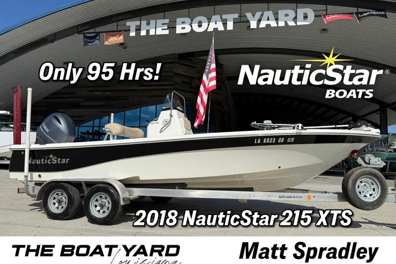 The Image of 2018 NauticStar 215 XTS boat with trailer, only 95 hours, at The Boat Yard. - 0