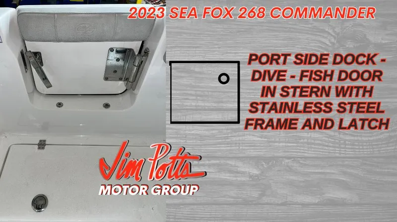 Slide: The Image of 2023 Sea Fox 268 Commander port side dock dive fish door with stainless steel frame and latch. - 18