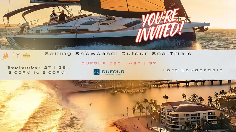 Slide: The Image of Invitation to Dufour 470 sailing showcase in Fort Lauderdale, September 27-28, 3-9 PM. - 3