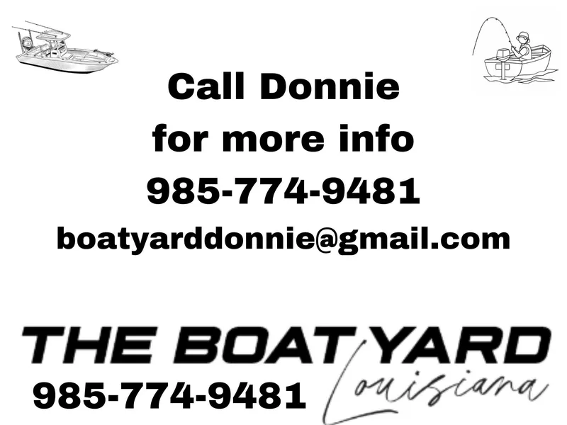 Slide: The Image of Contact Donnie for info on Custom 18ft boat, 1991. Call 985-774-9481 or email boatyarddonnie@gmail.com. - 18