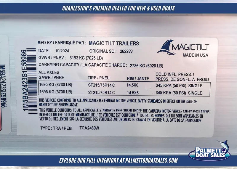 Slide: The Image of Magic Tilt trailer label with specifications, including GVWR and carrying capacity, from Palmetto Boat Sales. - 16