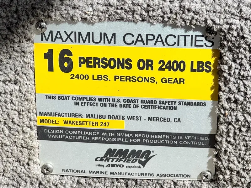 Slide: The Image of 2007 Malibu Wakesetter 247 LSV capacity plate, 16 persons or 2400 lbs, NMMA certified. - 36