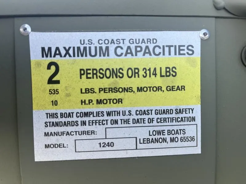 Slide: The Image of U.S. Coast Guard capacity label for Lowe 1240 boat, 2 persons or 314 lbs, 10 HP motor. - 5